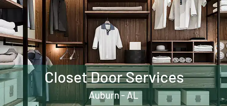 Closet Door Services Auburn - AL