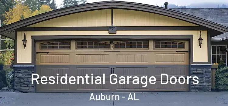  Residential Garage Doors Auburn - AL